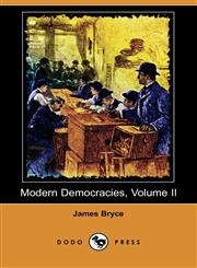 Modern Democracies, Volume II,140995207X,9781409952077