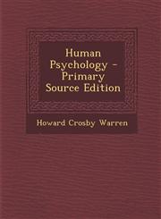 Human Psychology - Primary Source Edition,1287443699,9781287443698