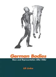 German Bodies: Race and Representation After Hitler,0415921228,9780415921220