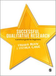 Successful Qualitative Research A Practical Guide for Beginners,1847875815,9781847875815