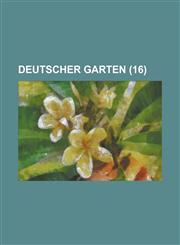 Deutscher Garten (16 ),1234631318,9781234631314
