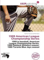 1989 American League Championship Series,6137726827,9786137726822