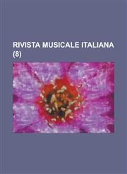Rivista Musicale Italiana (8),1234615495,9781234615499