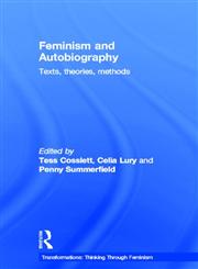 Feminism and Autobiography: Texts, Theories, Methods (Transformations),0415232015,9780415232012