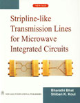 Stripline-Like Transmission Lines for Microwave Integrated Circuits 1st Edition,8122421245,9788122421248