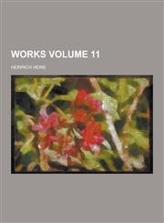 Works Volume 11,1230252096,9781230252094