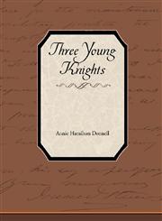Three Young Knights,1438537085,9781438537085