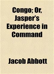 Congo; Or, Jasper's Experience in Command,1153370212,9781153370219