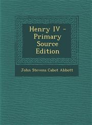 Henry IV - Primary Source Edition,1294006681,9781294006688