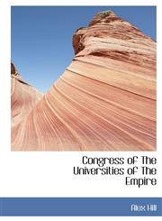 Congress of The Universities of The Empire,1140153684,9781140153689