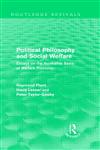 Political Philosophy and Social Welfare Essays on the Normative Basis of Welfare Provisions 1st Edition,0415557437,9780415557436