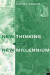 New Thinking for a New Millenium (Futures and Education Series),0415129435,9780415129435