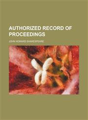 Authorized record of proceedings,1150543442,9781150543449