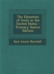 Education of Girls in the United States,1287402801,9781287402800