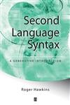 Second Language Syntax A Generative Introduction,0631191836,9780631191834