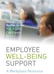 Employee Well-Being Support A Workplace Resource 1st Edition,0470059001,9780470059005