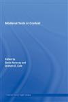 Medieval Texts in Context (Context and Genre in English Literature),0415360250,9780415360258