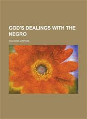God's Dealings with the Negro,1152657704,9781152657700