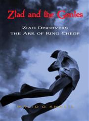 Ziad and the Genies - Ziad Discovers the Ark of King Cheop,9187751143,9789187751141