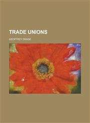 Trade unions,1236898494,9781236898494