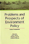 Problems and Prospects of Environment Policy Indian Perspective,8189833596,9788189833596