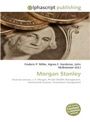 Morgan Stanley,613060565X,9786130605650