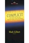 Complicit How Greed and Collusion Made the Credit Crisis Unstoppable,8126528265,9788126528264