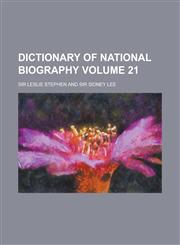 Dictionary of National Biography Volume 21,1230113479,9781230113470