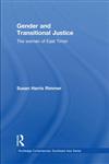 Gender and Transitional Justice The Women of East Timor,0415561183,9780415561181