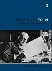 Analytic Freud Philosophy and Psychoanalysis,0415180406,9780415180405