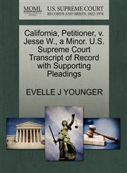 California, Petitioner, v. Jesse W., a Minor. U.S. Supreme Court Transcript of Record with Supporting Pleadings,1270698540,9781270698548