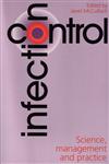 Infection Control Science, Management and Practice 1st Edition,1861560532,9781861560537