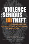 Violence and Serious Theft Development and Prediction from Childhood to Adulthood,0805852220,9780805852226
