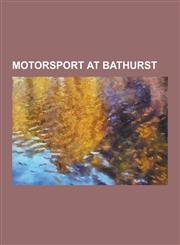 Motorsport at Bathurst Bathurst 1000, List of Bathurst 1000 Vehicles, 2008 Supercheap Auto Bathurst 1000, 2009 Supercheap Auto Bathurst 1000,,1230578803,9781230578804