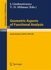 Geometric Aspects of Functional Analysis Israel Seminar (GAFA) 1987-88,3540513035,9783540513032