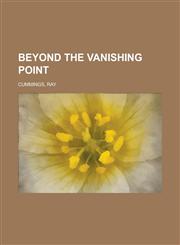 Beyond the Vanishing Point,1153770733,9781153770736