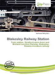 Blakesley Railway Station,6135674595,9786135674590