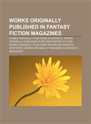 Works originally published in fantasy fiction magazines Works originally published in Aurealis,1233299123,9781233299126