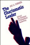 The Charismatic Leader Behind the Mystique of Exceptional Leadership 1st Edition,1555421717,9781555421717