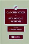 Calcification in Biological Systems,0849357357,9780849357350