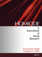 Homicide A Sourcebook of Social Research,0761907653,9780761907657