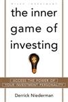 The Inner Game of Investing: Access the Power of Your Investment Personality (Wiley Investment),047131479X,9780471314790