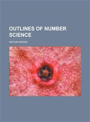 Outlines of number science,1151769150,9781151769152