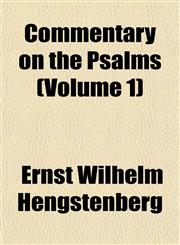 Commentary on the Psalms (Volume 1),1153331357,9781153331357
