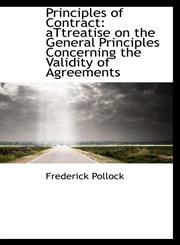 Principles of Contract aTtreatise on the General Principles Concerning the Validity of Agreements,1115959786,9781115959780