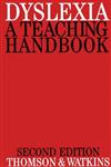 Dyslexia A Teaching Handbook 2nd Edition,1861560397,9781861560391