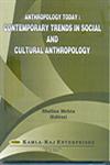 Anthropology Today Contemporary Trends in Social and Cultural Anthropology,8185264538,9788185264530