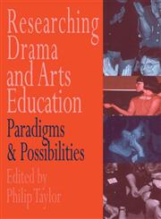 Researching Drama and Arts Education A Model from Science Education,0750704640,9780750704649