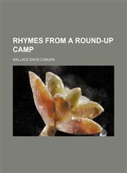 Rhymes from a round-up camp,1151403210,9781151403216