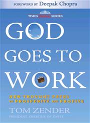 God Goes to Work New Thought Paths to Prosperity and Profits,8126527471,9788126527472